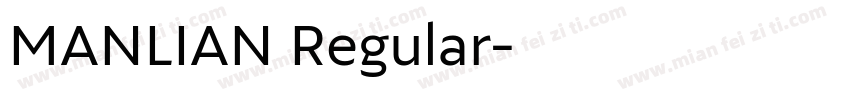 MANLIAN Regular字体转换